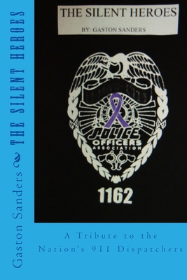 The Silent Heroes 1500373370 Book Cover