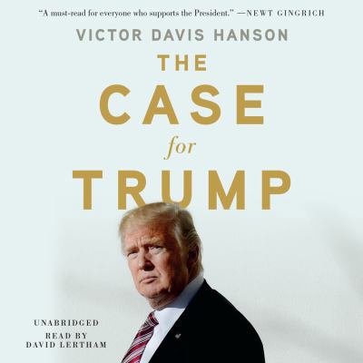 The Case for Trump 154914877X Book Cover