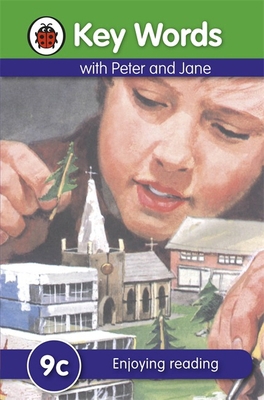 Key Words with Peter and Jane #9 Enjoying Readi... 140930146X Book Cover