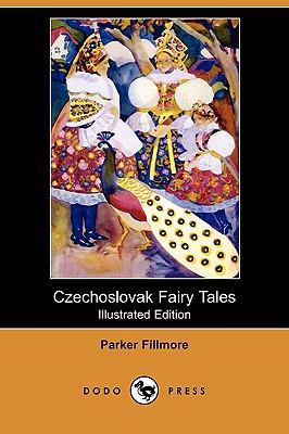 Czechoslovak Fairy Tales (Illustrated Edition) ... 1409937933 Book Cover