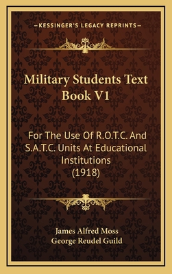 Military Students Text Book V1: For The Use Of ... 1165514893 Book Cover