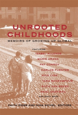 Unrooted Childhoods: Memoirs of Growing Up Global 1857883381 Book Cover