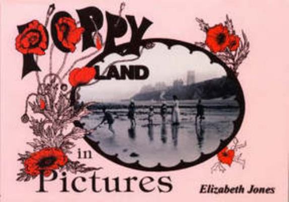 Poppyland in Pictures 094614866X Book Cover