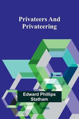 Privateers and Privateering 9362515644 Book Cover