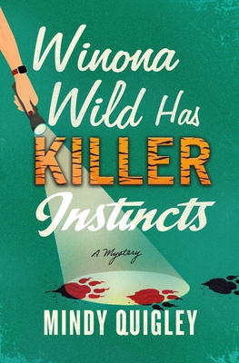 Winona Wild Has Killer Instincts: A Mystery 1250429064 Book Cover