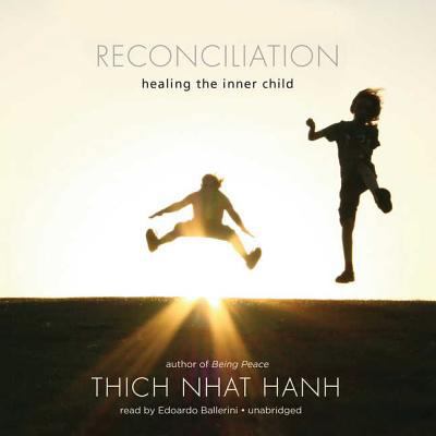 Reconciliation: Healing the Inner Child 1504623606 Book Cover