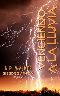Venciendo A La Lluvia [Spanish] 1923086014 Book Cover