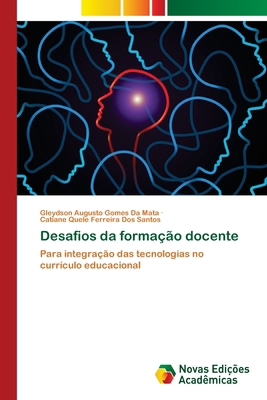 Desafios da formação docente [Portuguese] 6209105750 Book Cover