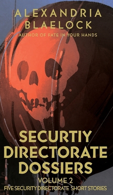 Security Directorate Dossiers: Volume 2 1922744786 Book Cover