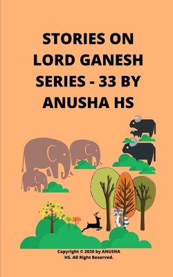 Stories on lord Ganesh series-33: From various ... B0891ZYQPR Book Cover