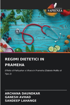 Regimi Dietetici in Prameha [Italian] 6203307831 Book Cover