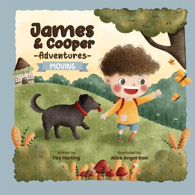 James & Cooper Adventures: Moving 9152784959 Book Cover
