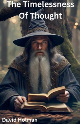 The Timelessness Of Thought B0DV858ZX4 Book Cover