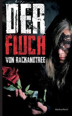 Der Fluch von Rackandtree [German] 3746900670 Book Cover