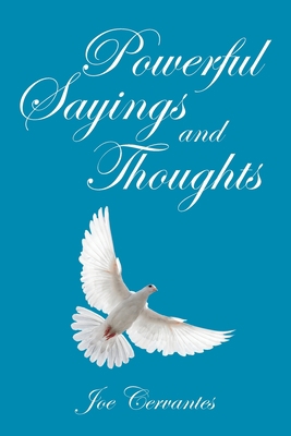 Powerful Sayings and Thoughts 1664262423 Book Cover
