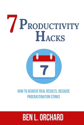 7 Productivity Hacks 1702915638 Book Cover