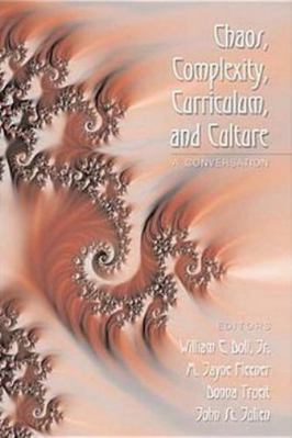Chaos, Complexity, Curriculum, and Culture: A C... 0820467804 Book Cover
