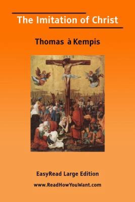 The Imitation of Christ [EasyRead Large Edition] [Large Print] 142503604X Book Cover