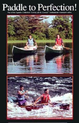 Paddle to Perfection (Book) 1883085047 Book Cover