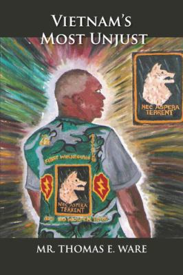Vietnam's Most Unjust 1481752987 Book Cover