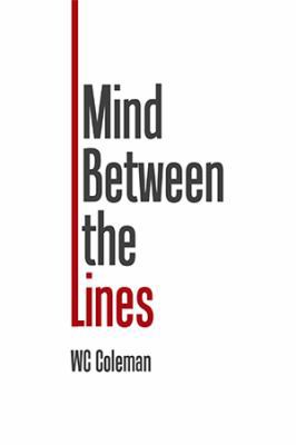 Mind Between the Lines 154347277X Book Cover