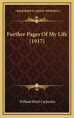 Further Pages of My Life (1917) 1164774964 Book Cover