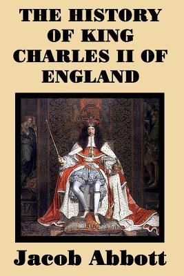 The History of King Charles II of England 1515417662 Book Cover