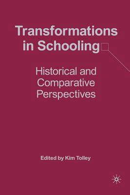 Transformations in Schooling: Historical and Co... 1349534641 Book Cover