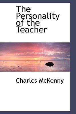 The Personality of the Teacher 0559726929 Book Cover