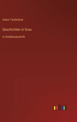 Geschichten in Grau: in Großdruckschrift [German] 3368288377 Book Cover