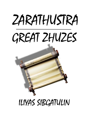 Zarathustra. Great Zhuzes B0GY3SMFNF Book Cover