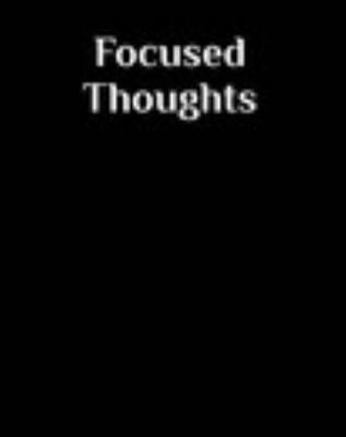 Hardcover Focused Thoughts Book