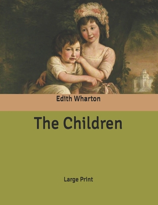 The Children: Large Print B086PLBW18 Book Cover
