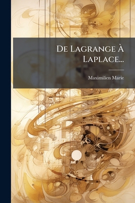 De Lagrange À Laplace... [French] 1247708713 Book Cover