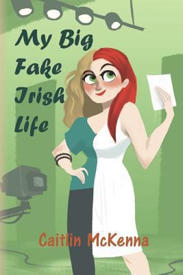 My Big Fake Irish Life 1466331445 Book Cover