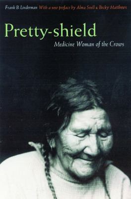 Pretty-Shield: Medicine Woman of the Crows (Sec... 0803280254 Book Cover