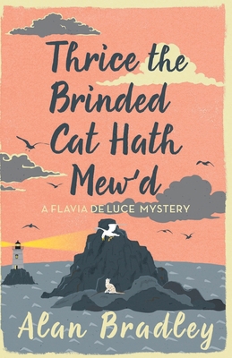 Thrice the Brinded Cat Hath Mew'd 1409149471 Book Cover