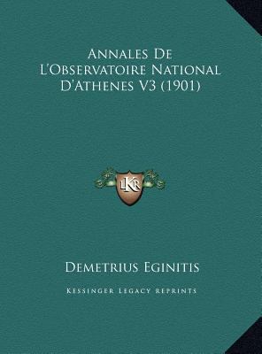 Annales De L'Observatoire National D'Athenes V3... [French] 1169777368 Book Cover