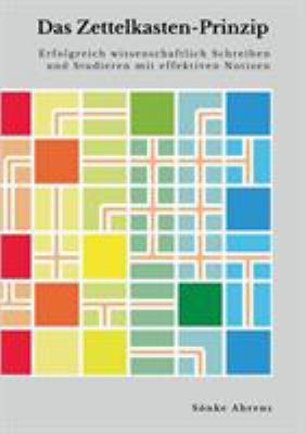 Das Zettelkasten-Prinzip: Erfolgreich wissensch... [German] 374312498X Book Cover