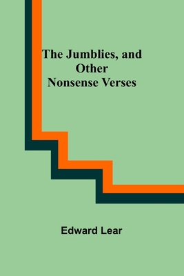 The Jumblies, and Other Nonsense Verses 9356577609 Book Cover