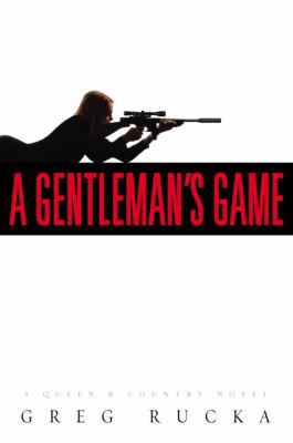 A Gentleman's Game: A Queen & Country Novel 0553802763 Book Cover