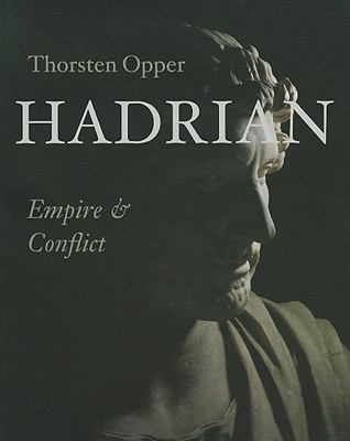 Hadrian: Empire and Conflict 0674057422 Book Cover