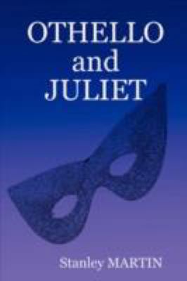 OTHELLO and JULIET 1847994369 Book Cover
