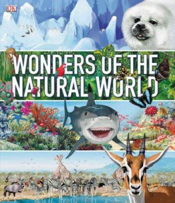 Wonders of the Natural World 0756629802 Book Cover