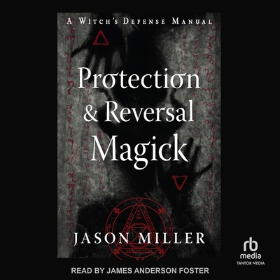 Protection & Reversal Magick (Revised and Updat... B0CGT5DSX4 Book Cover