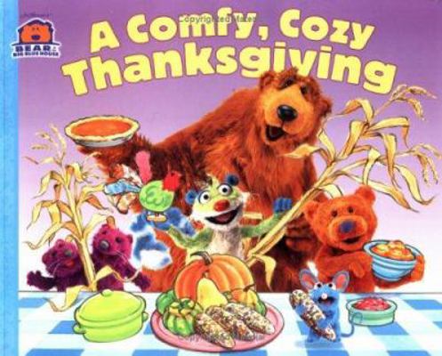 A Comfy, Cozy Thanksgiving 0689850123 Book Cover