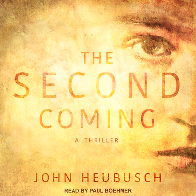 The Second Coming: A Thriller 1977317928 Book Cover