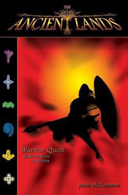 The Ancient Lands: Warrior Quest 1470093340 Book Cover