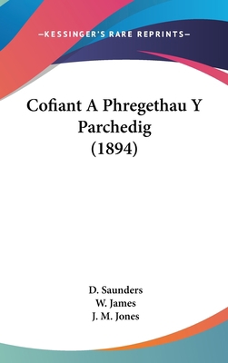 Cofiant a Phregethau y Parchedig (1894) [Spanish] 1160969426 Book Cover