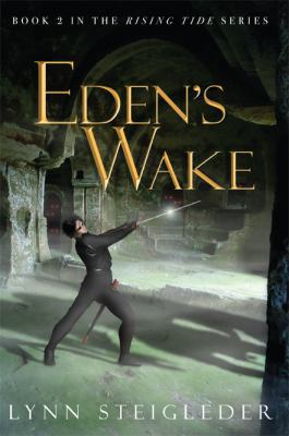 Eden's Wake: Book 2, The Rising Tide Series 1938985737 Book Cover